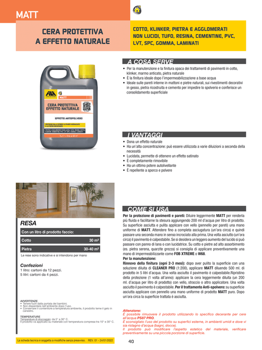 Cera Protettiva a Effetto Naturale MATT - Lt 1 Fila