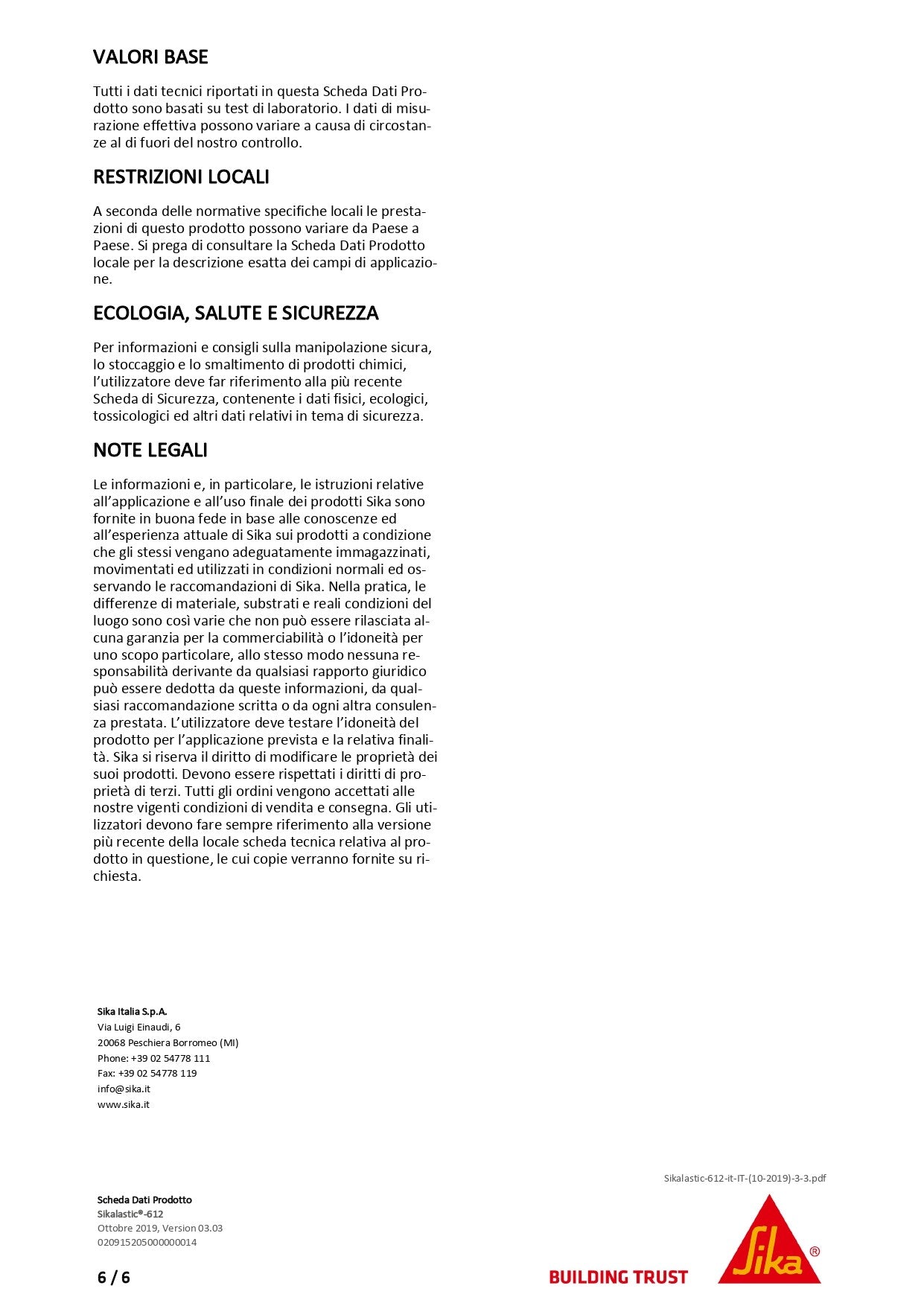 Sikalastic®-612 Bianco 21,30Kg Sika®